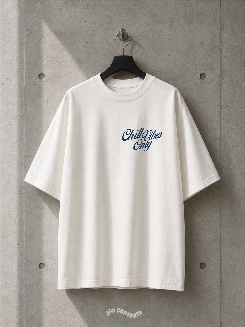 Playera Only Chill Vibes