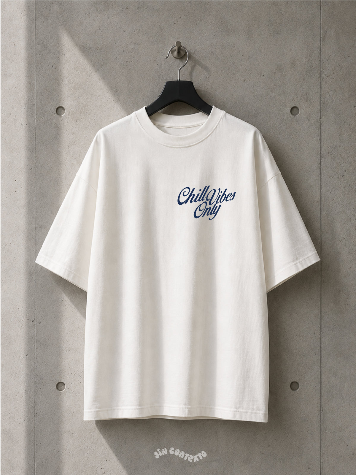 Playera Only Chill Vibes