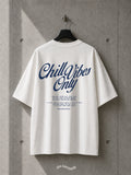 Playera Only Chill Vibes