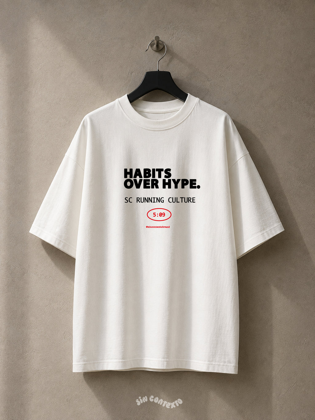 Playera Habits Over Hype